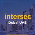 Intersec 2022 – Dubai is back