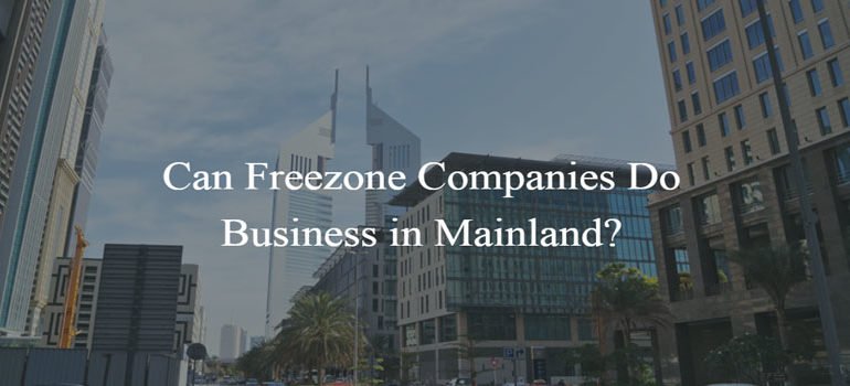 Can Freezone Companies Do Business in Mainland?