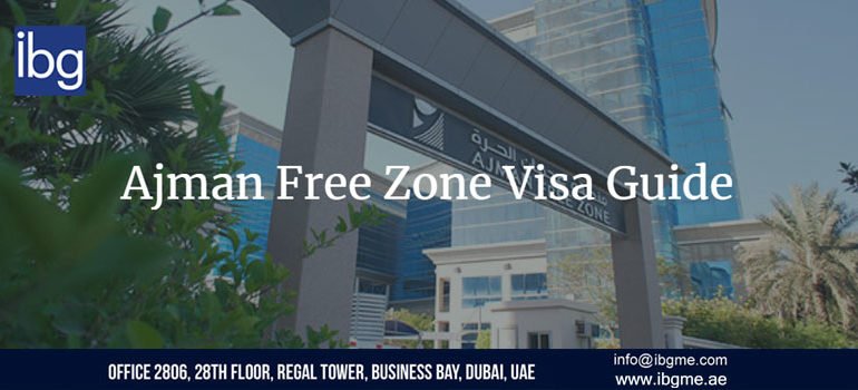 Ajman Free Zone Visa Guide