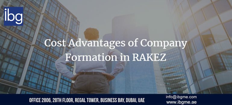 Cost Advantages of Company Formation in RAKEZ