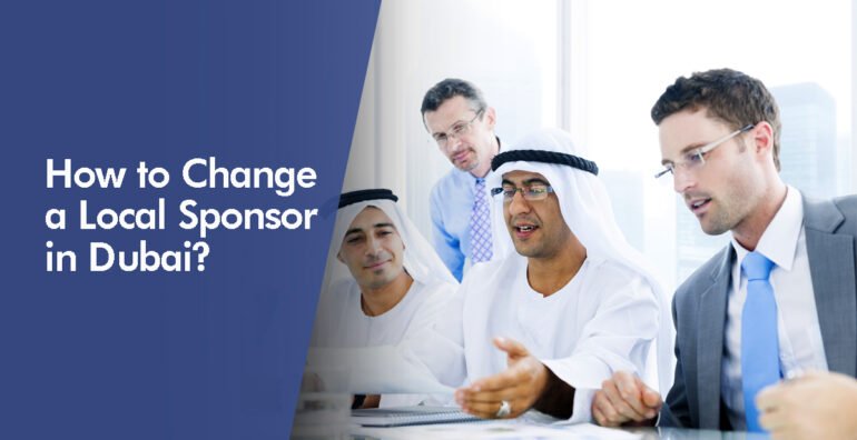 How to Change a Local Sponsor in Dubai?