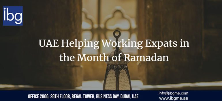 UAE Helping Working Expats in the Month of Ramadan