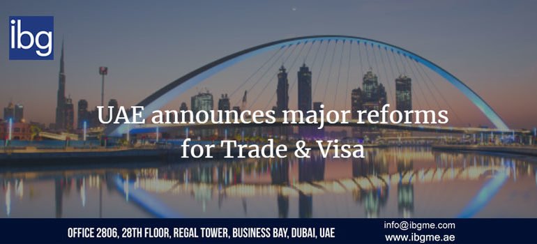 UAE Announces Major Reforms for Trade & Visa