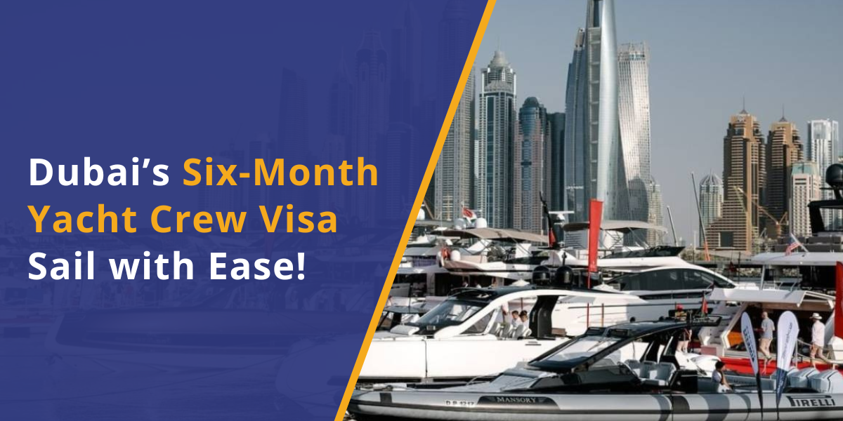 Dubai Introduces Six-Month Multiple-Entry Visa for Yacht Crew at International Boat Show