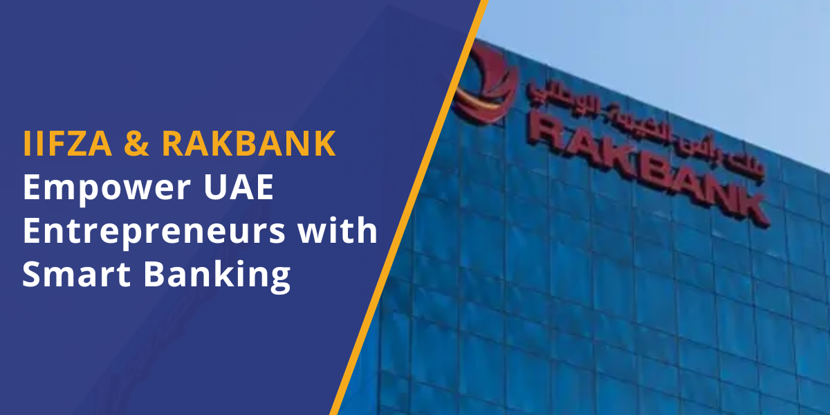 IFZA and RAKBANK Partner to Empower Entrepreneurs with Tailored Banking Solutions