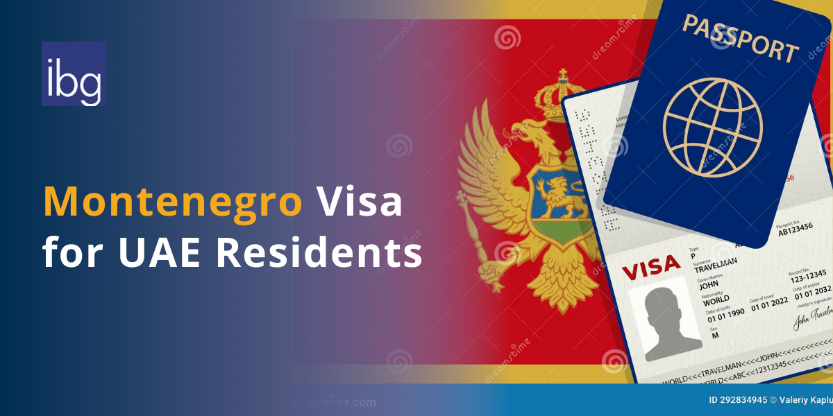 Montenegro Visa for UAE Residents: Visa Info for UAE Travelers