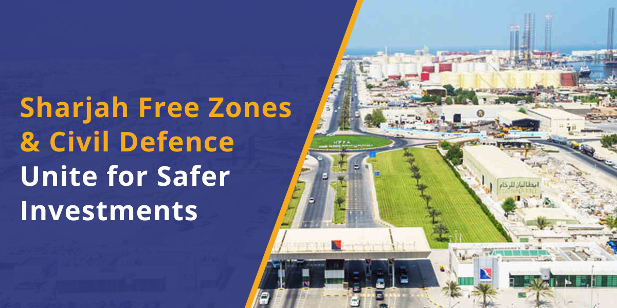 Sharjah Free Zones and Civil Defence Unite to Boost Safety and Investor Services