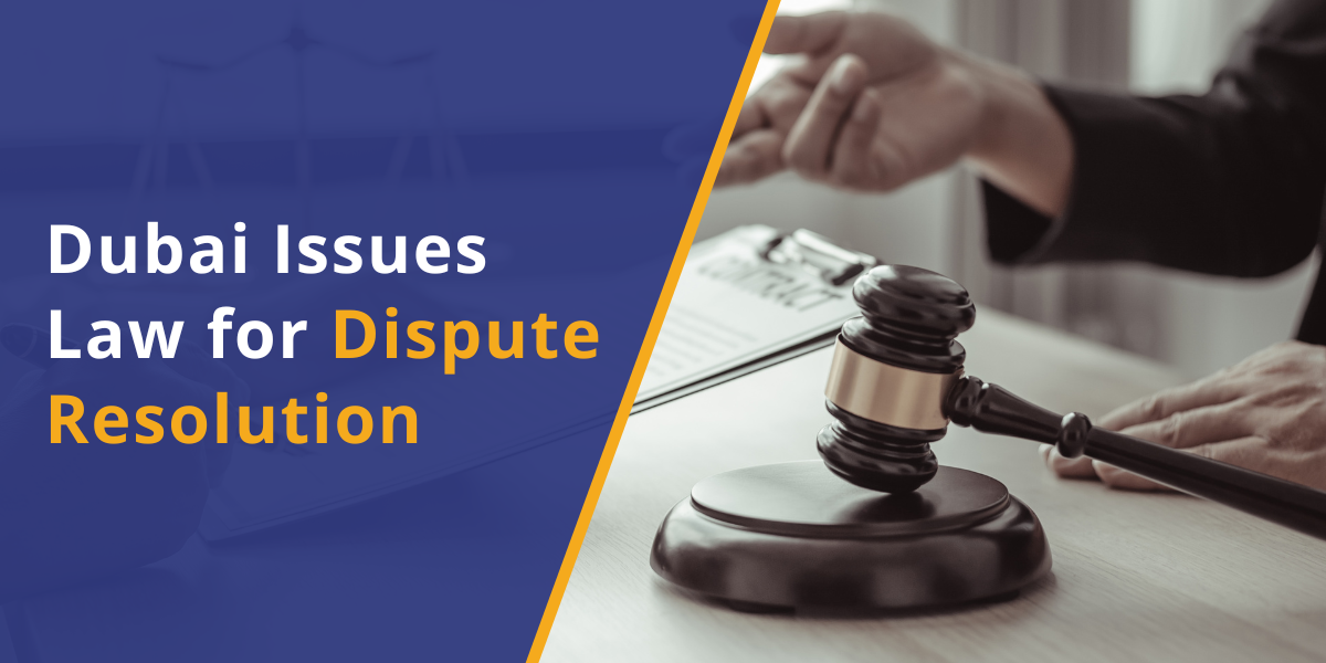 Dubai Issues Law No. (9) of 2025 to Reform Conciliation Procedures