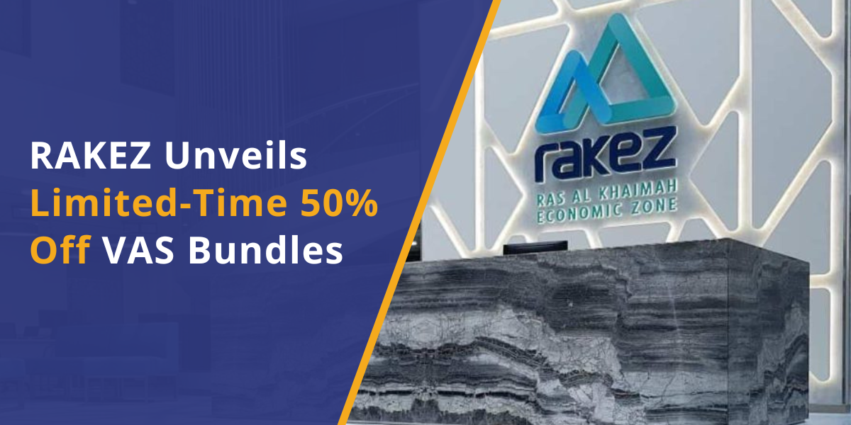 RAKEZ Offers 50% Discount on Business Setup Services in the UAE