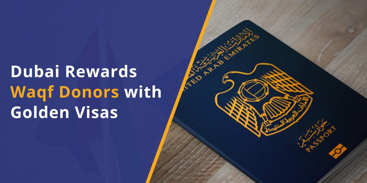 dubai-rewards-waqf-donors-golden-visas