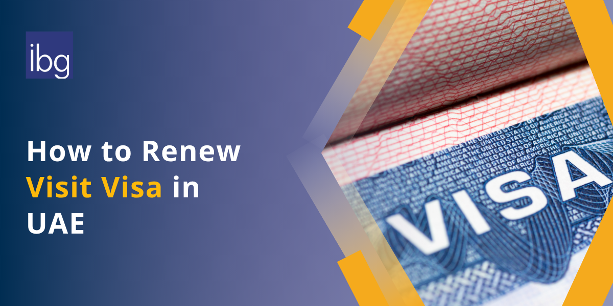 How to Renew Visit Visa in the UAE: Tourist & Visit Visa Extension Dubai