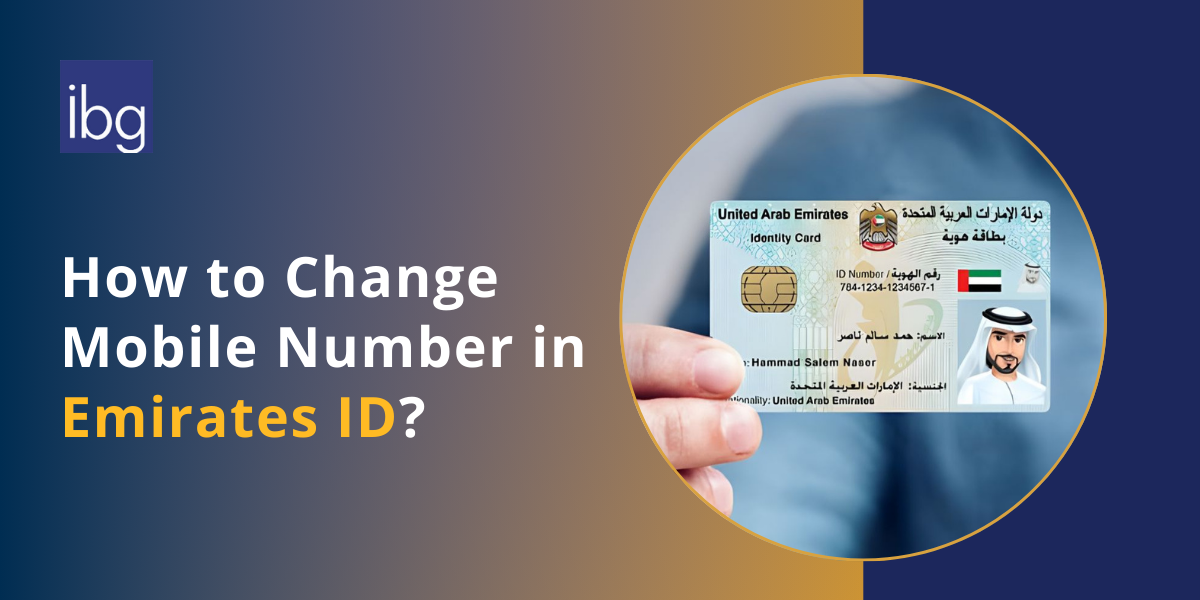 How to Change Mobile Number in Emirates ID | Guide to Mobile Number Linked to Your Emirates ID