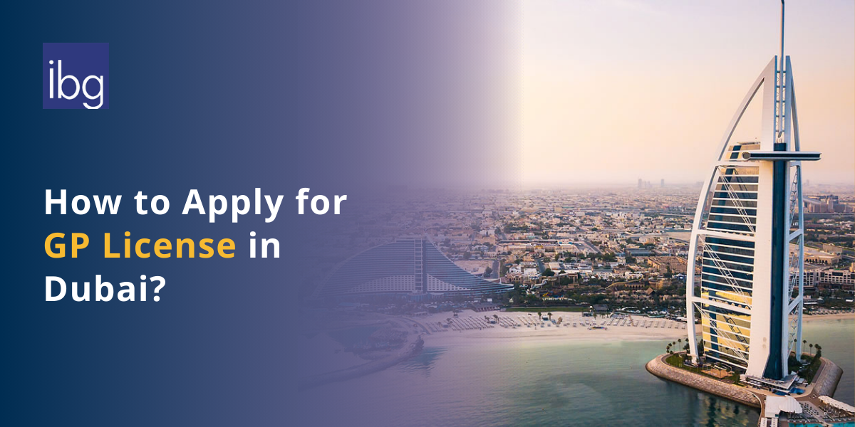 How to Apply for GP License in UAE, DHA License for Doctors