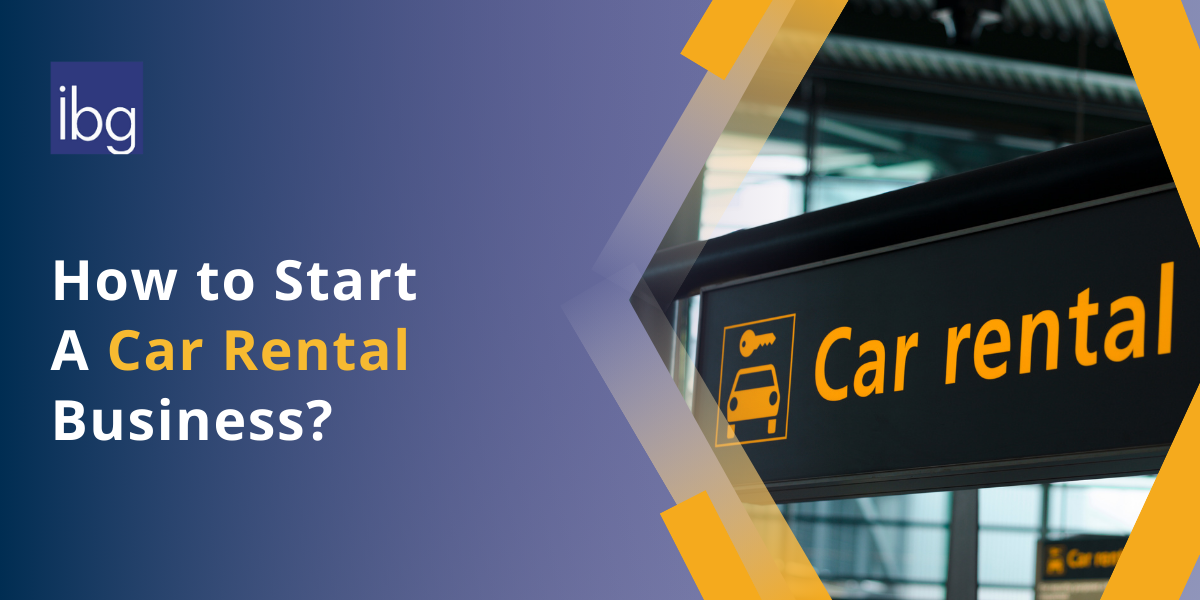 Start a Car Rental Business in Dubai: Rental Business Guide